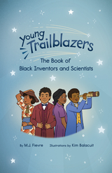 Young Trailblazers -  M. J. Fievre