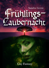 Frühlingszaubernacht - Sandra Gernt