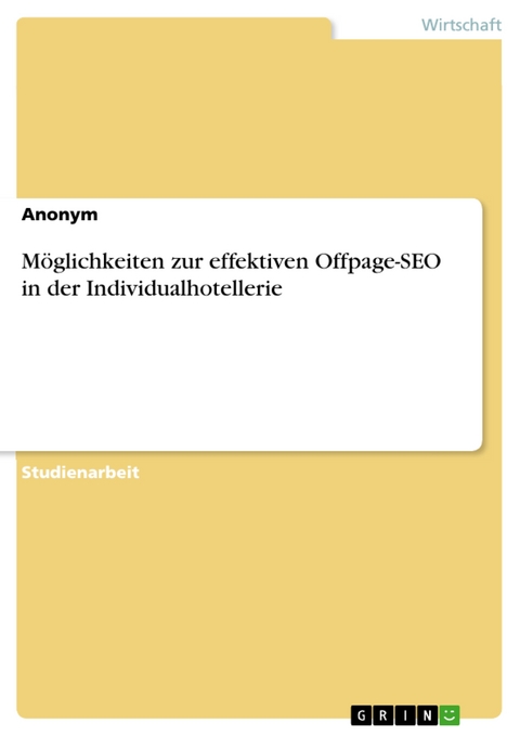 Möglichkeiten zur effektiven Offpage-SEO in der Individualhotellerie