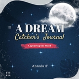 DREAM CATCHER'S JOURNAL -  Annala d'