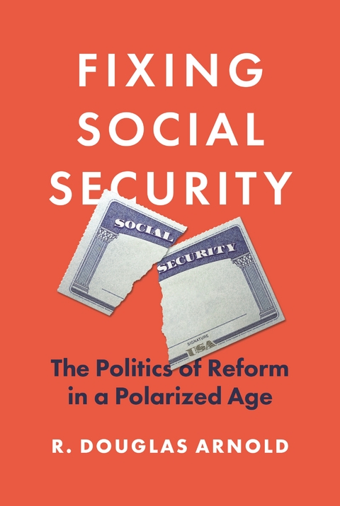 Fixing Social Security -  R. Douglas Arnold