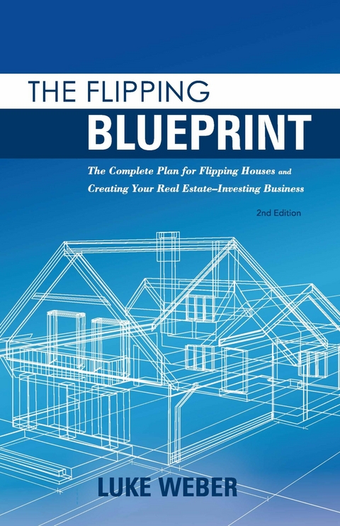 Flipping Blueprint -  Luke Weber