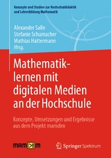 Mathematiklernen mit digitalen Medien an der Hochschule - 