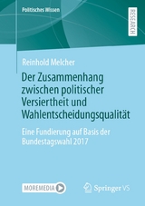 Der Zusammenhang zwischen politischer Versiertheit und Wahlentscheidungsqualität - Reinhold Melcher