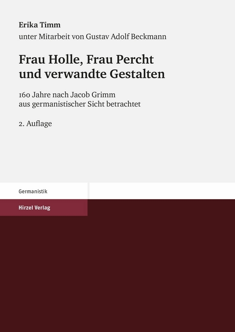 Frau Holle, Frau Percht und verwandte Gestalten -  Erika Timm