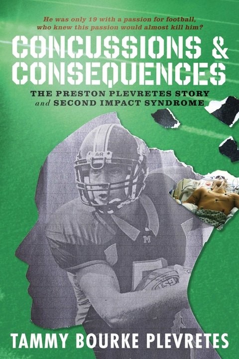 Concussions & Consequences -  Tammy Bourke Plevretes