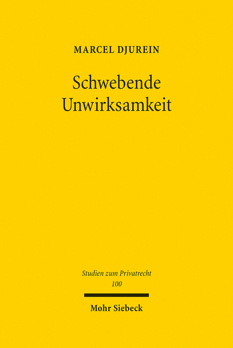 Schwebende Unwirksamkeit -  Marcel Djurein