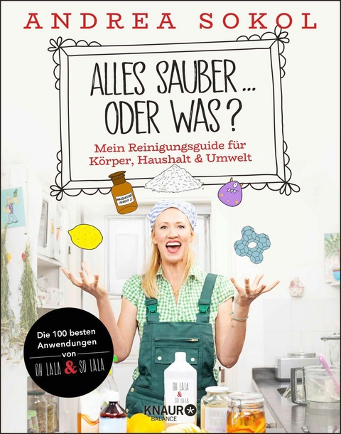 Alles sauber ... oder was? -  Andrea Sokol