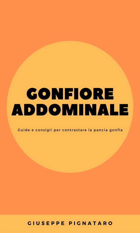 Gonfiore Addominale - Giuseppe Pignataro