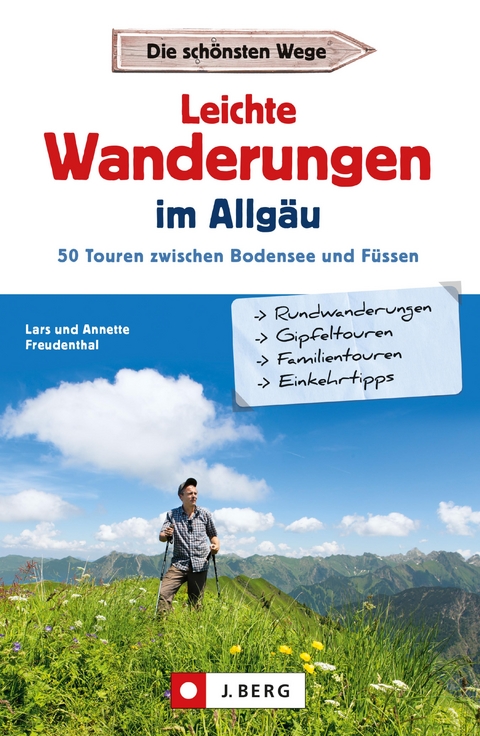 Leichte Wanderungen im Allgäu - Lars Freudenthal, Annette Freudenthal