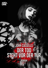 DER TOD STEHT VOR DER TÜR - John Cassells