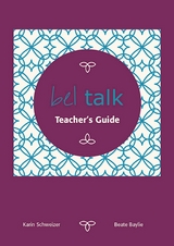 bel talk Conversation Practice Teacher's Guide - Beate Baylie, Karin Schweizer