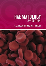 Haematology, second edition - Chris Pallister, Malcolm Watson