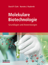 Molekulare Biotechnologie - David Clark, Nanette Pazdernik