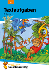 Mathe 2. Klasse Übungsheft - Textaufgaben - Heike Hünemann-Rottstegge