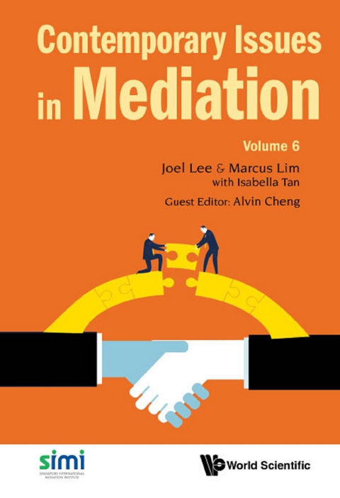 Contemporary Issues In Mediation - Volume 6 - 