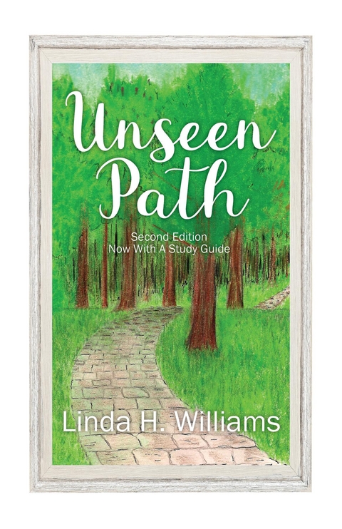 Unseen Path - Linda H Williams