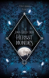 Das Lied des Herbstmondes - Christina Löw