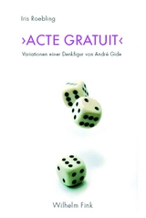 'Acte gratuit' - Iris Roebling