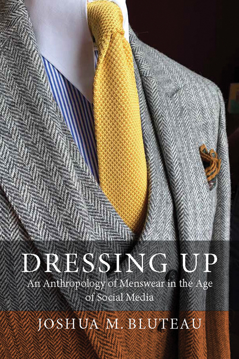 Dressing Up - Joshua M. Bluteau