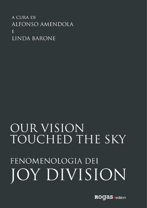 Our vision touched the sky - Alfonso Amendola, Linda Barone