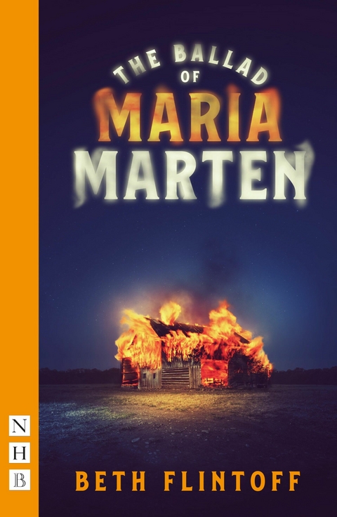 The Ballad of Maria Marten (NHB Modern Plays) -  Beth Flintoff