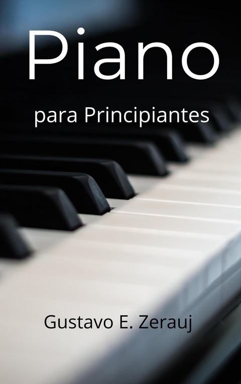 Piano - Gustavo E. Zerauj