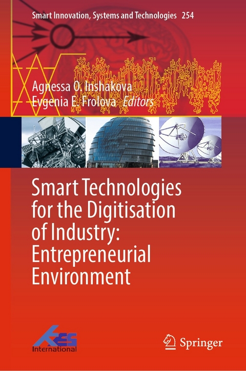 Smart Technologies for the Digitisation of Industry: Entrepreneurial Environment - 