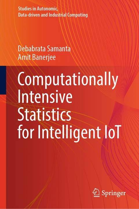 Computationally Intensive Statistics for Intelligent IoT - Debabrata Samanta, Amit Banerjee