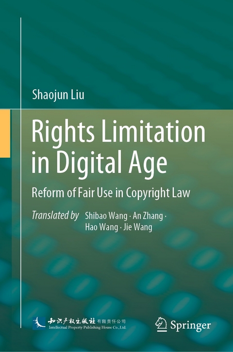 Rights Limitation in Digital Age - Shaojun Liu