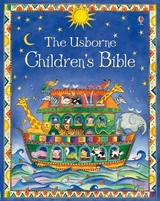 The Usborne Children’s Bible - Amery, Heather