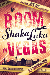 Boom Shaka Laka in Vegas - Aj Sherwood