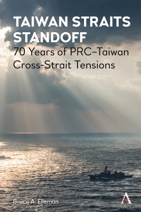 Taiwan Straits Standoff - Bruce A. Elleman