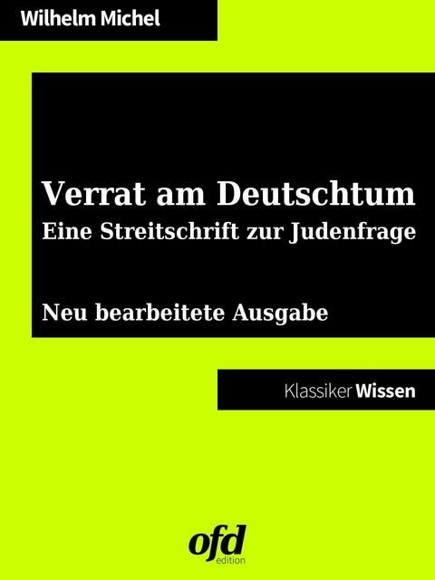 Verrat am Deutschtum -  Wilhelm Michel