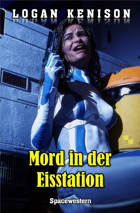 Mord in der Eisstation - Logan Kenison