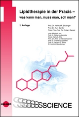 Lipidtherapie in der Praxis – was kann man, muss man, soll man? - Helmut F. Sinzinger, Kurt Derfler, Robert Berent
