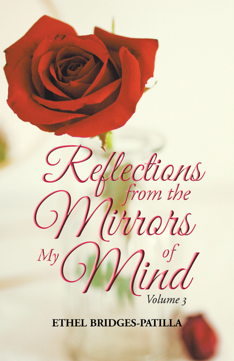 Reflections from the Mirrors of My Mind - Ethel Bridges-Patilla