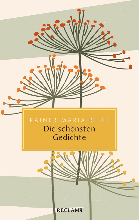 Die schönsten Gedichte -  Rainer Maria Rilke