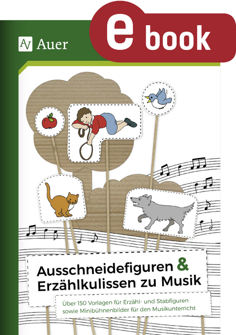 Ausschneidefiguren & Erzählkulissen zu Musik