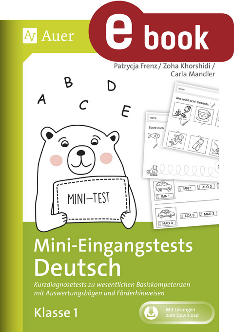 Mini-Eingangstests Deutsch - Klasse 1 - Patrycja Frenz, Carla Mandler, Zoha Khorshidi