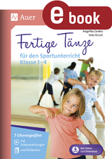 Fertige Tänze für den Sportunterricht Klasse 1-4 - Angelika Cordes, Silke Kirsch