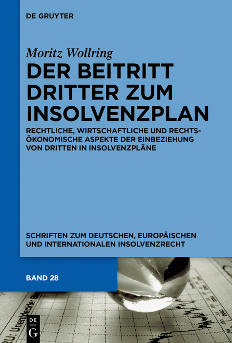 Der Beitritt Dritter zum Insolvenzplan - Moritz Wollring