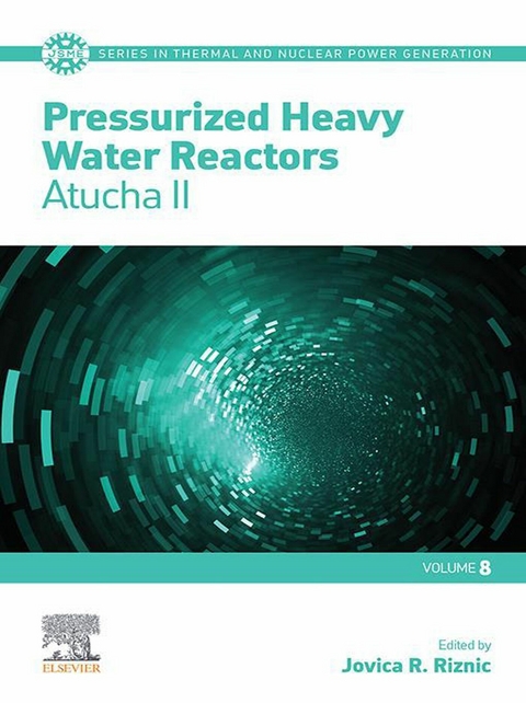 Pressurized Heavy Water Reactors - 