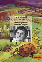 Jenseits von Bullerbü - Maren Gottschalk