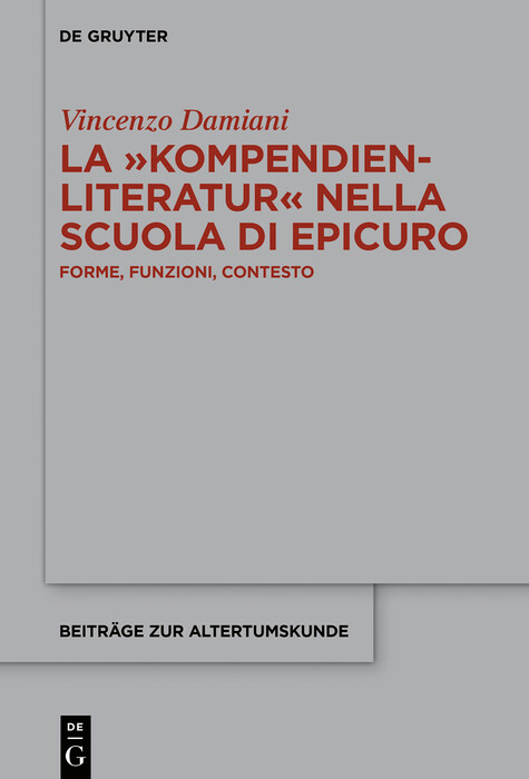 La ?Kompendienliteratur? nella scuola di Epicuro -  Vincenzo Damiani