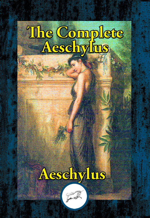 Complete Aeschylus DUN -  Aeschylus