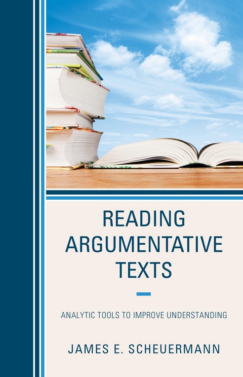 Reading Argumentative Texts -  James E. Scheuermann