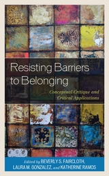 Resisting Barriers to Belonging - 