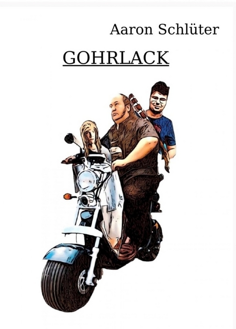 Gohrlack - Aaron Schlüter