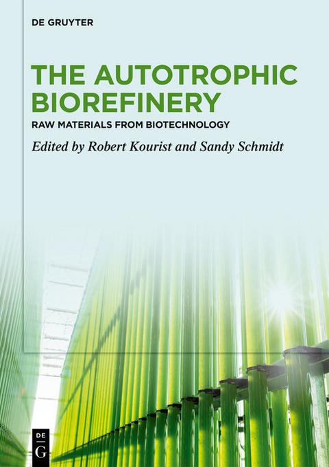 The Autotrophic Biorefinery - 